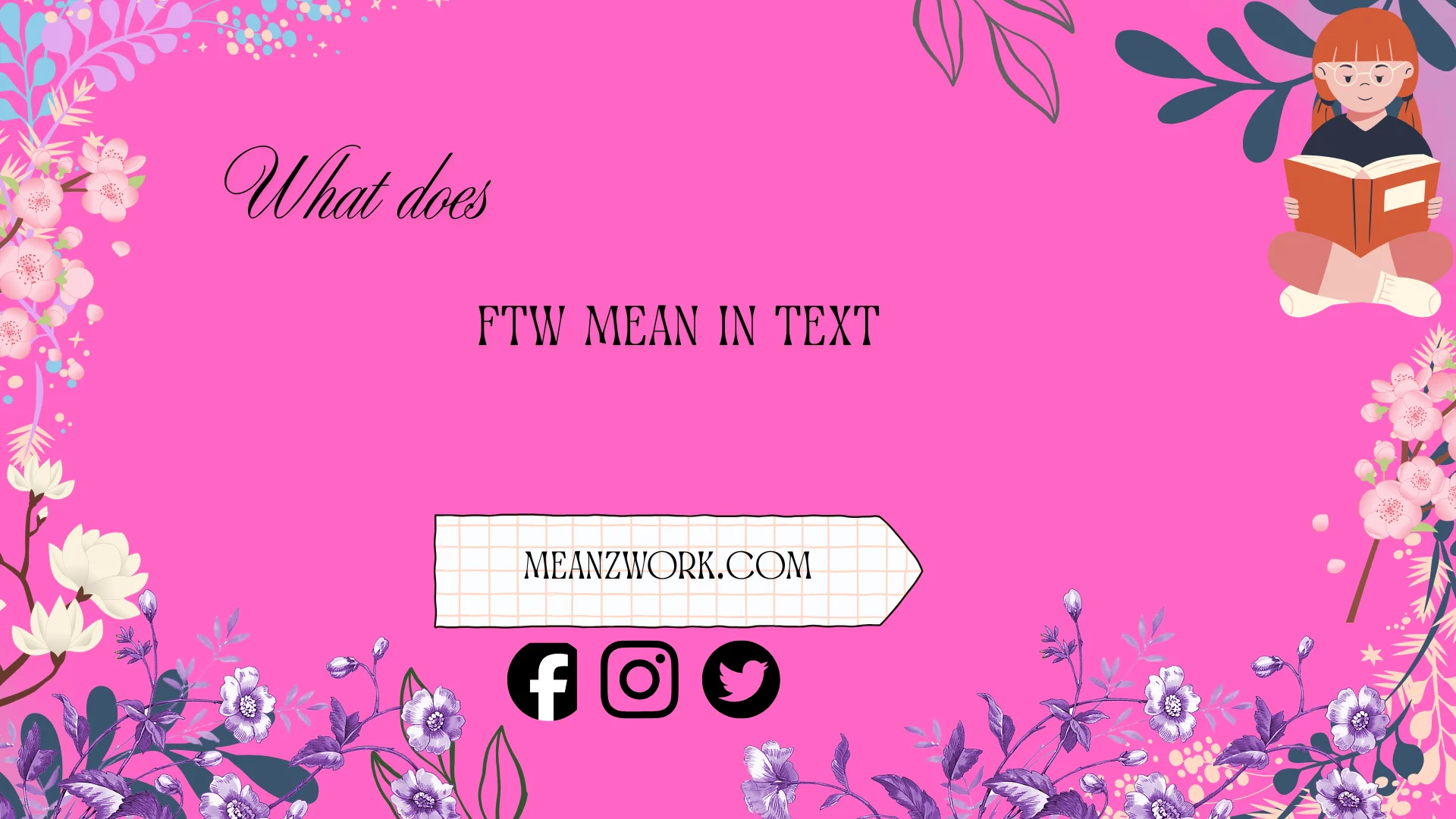 what does ftw mean in text