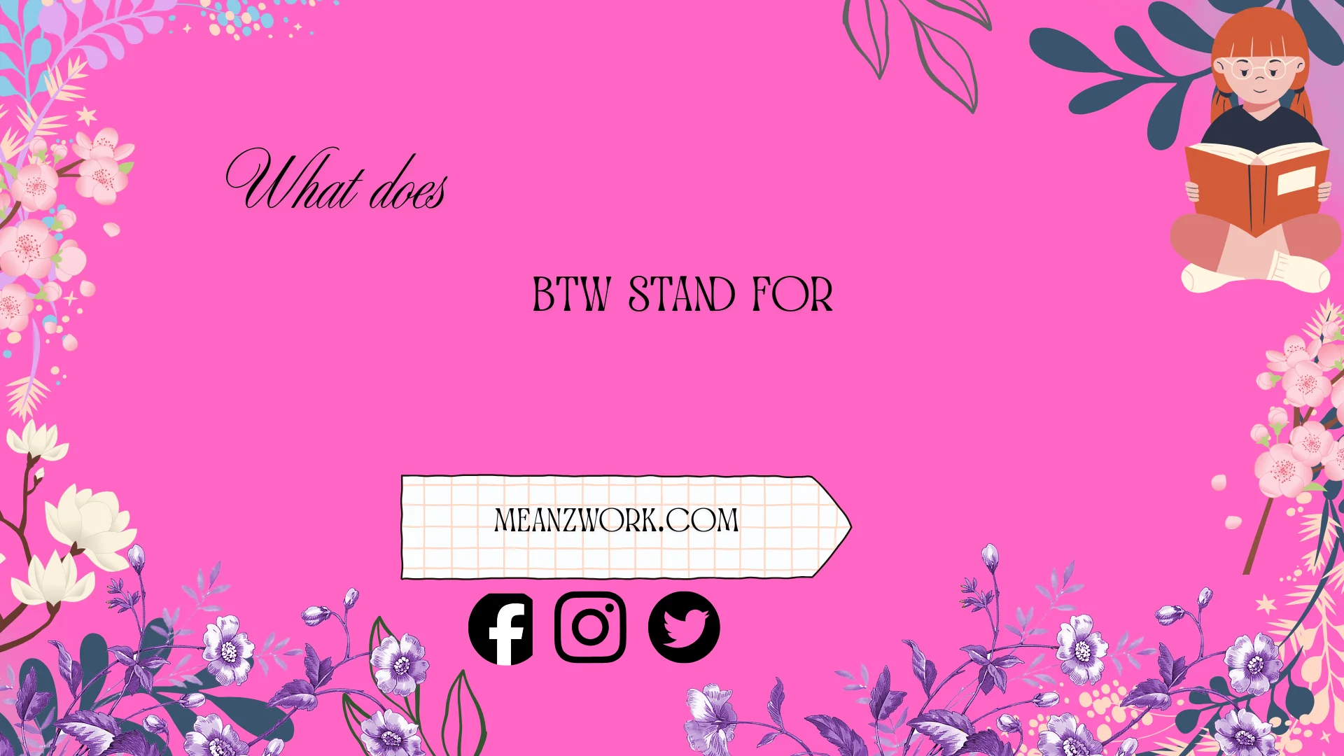 what does btw stand for