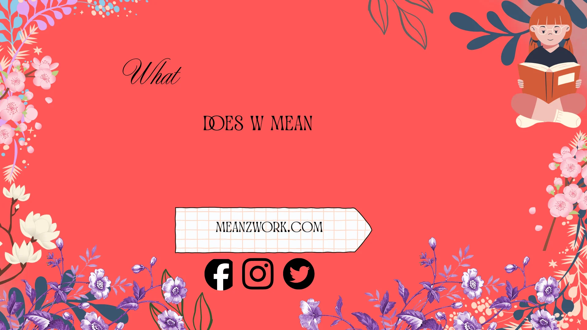 what does w mean