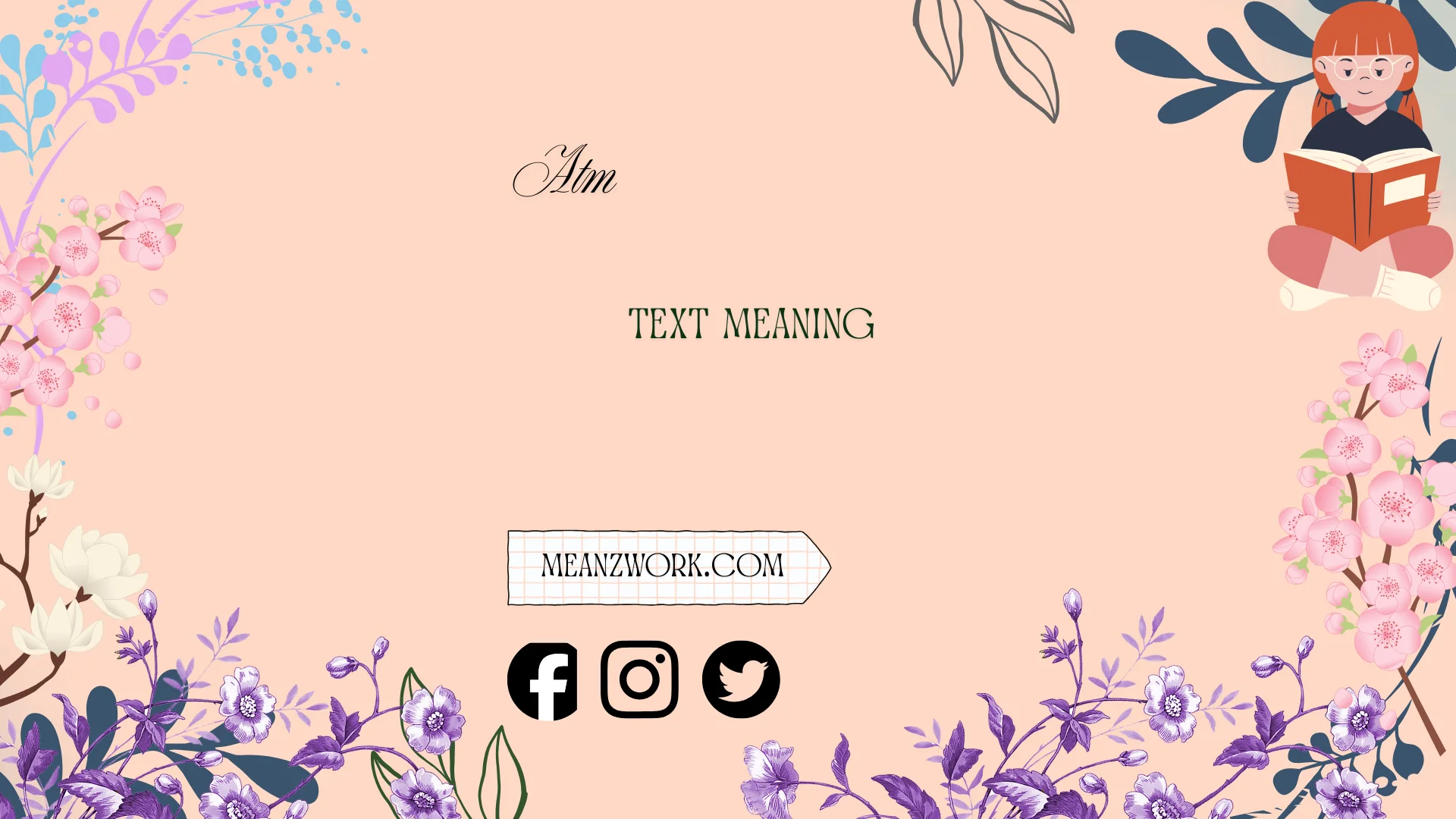 ATM Text Meaning