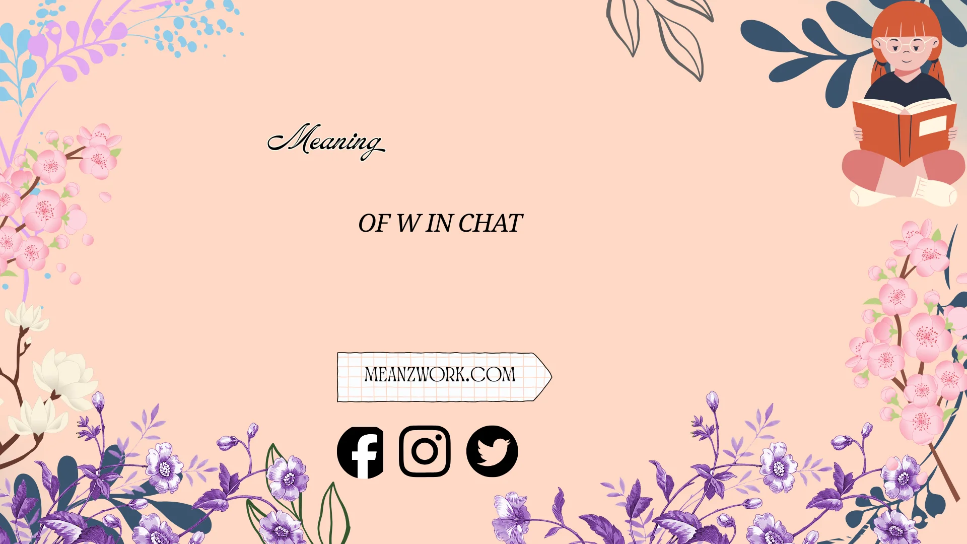 "meaning of w in chat"