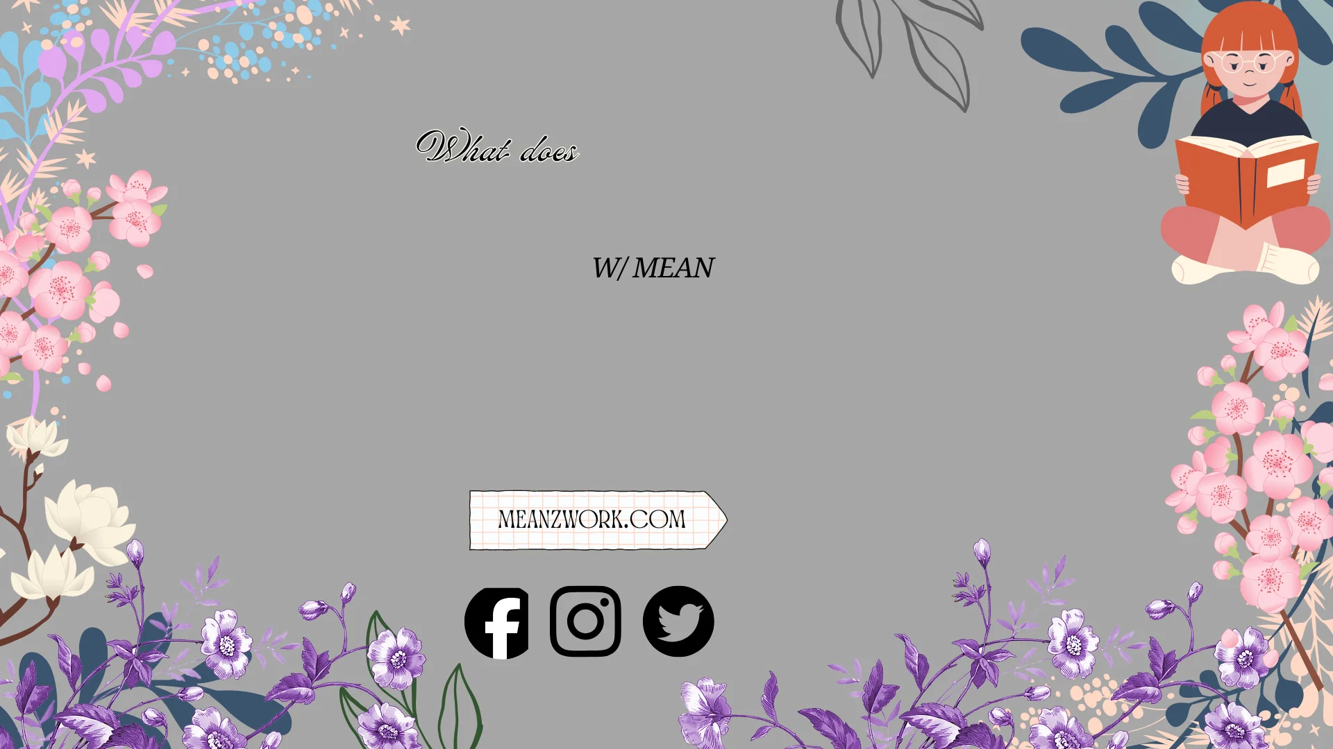 what does w/ mean