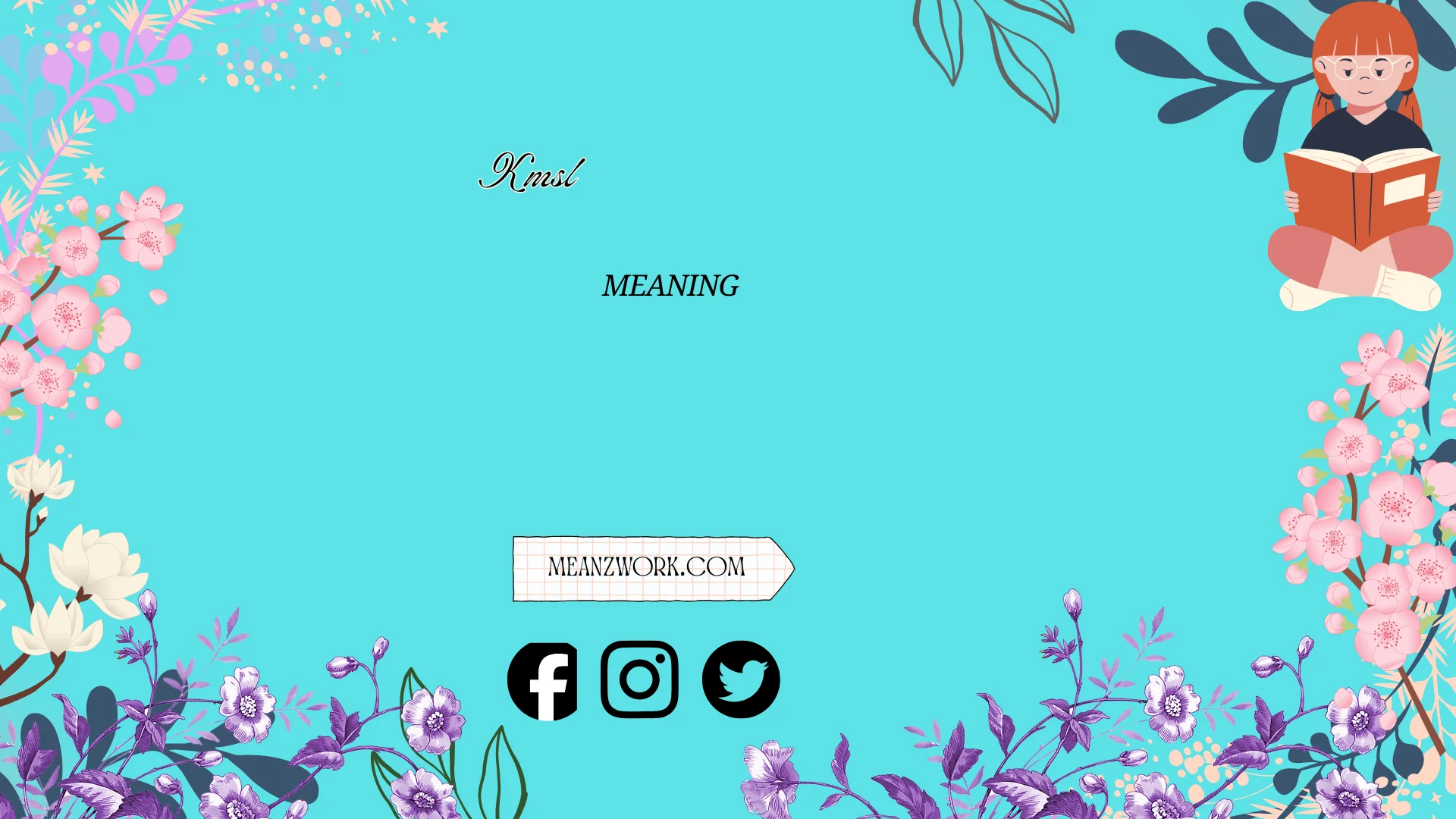 kmsl meaning