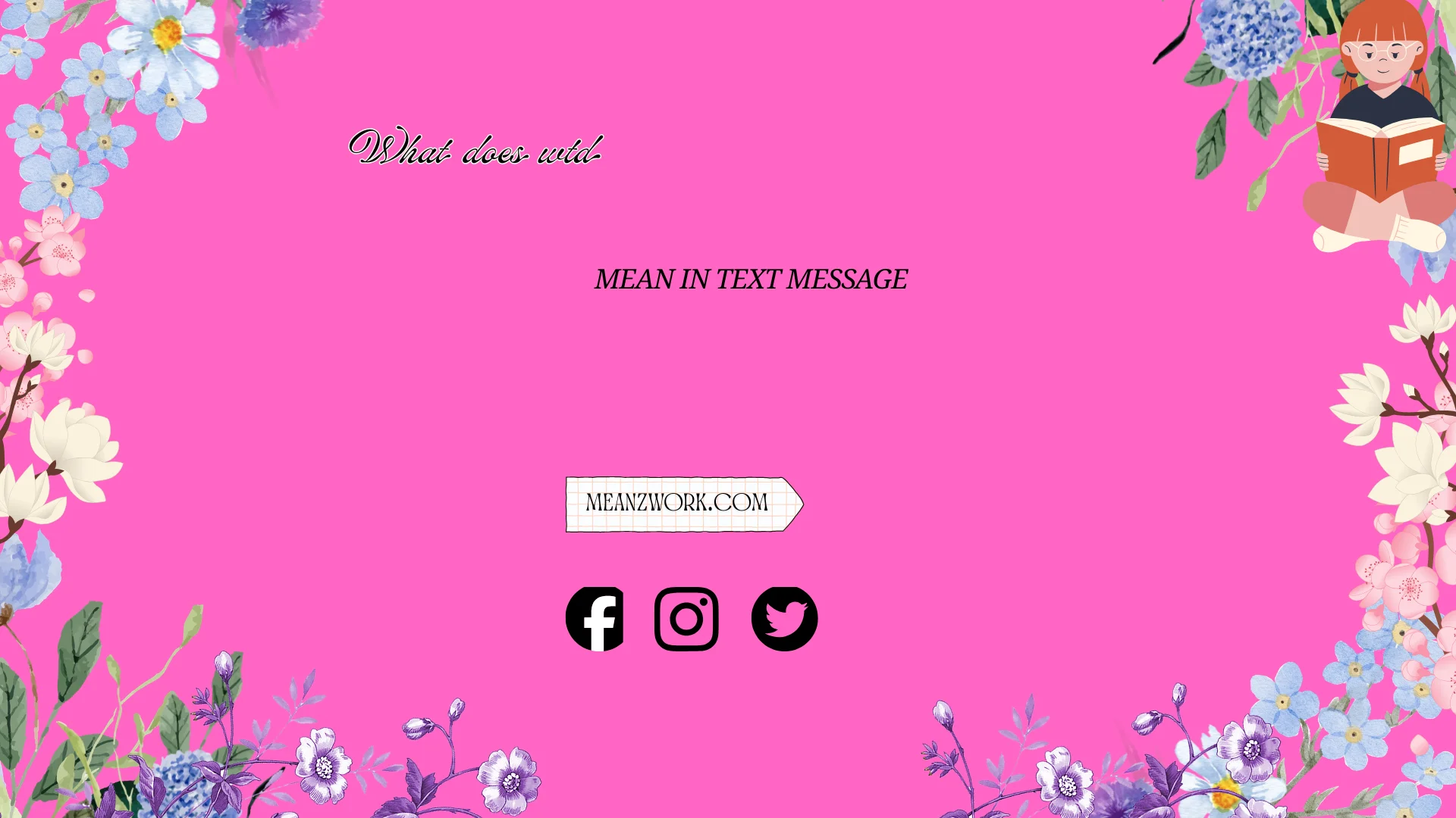 what does wtd mean in text